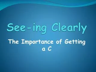 See- ing Clearly