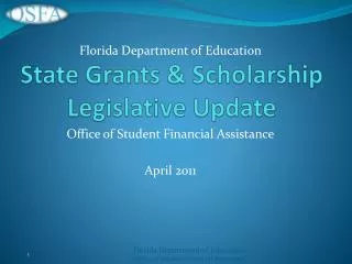 State Grants &amp; Scholarship Legislative Update