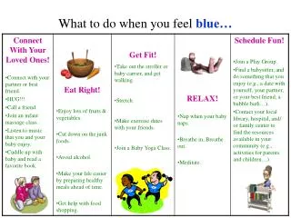 What to do when you feel blue…