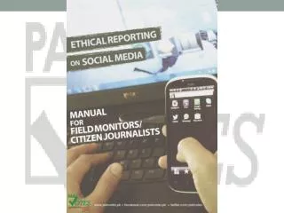 Field monitoring/Citizen Journalism