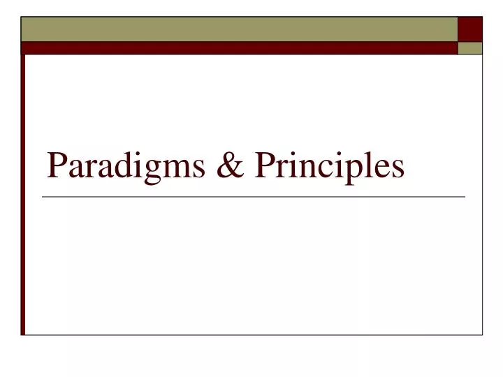 paradigms principles