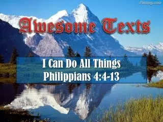 I Can Do All Things Philippians 4:4-13