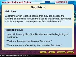 Reading Focus How did the early life of the Buddha lead to the beginnings of Buddhism? What are the major teachings of B