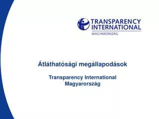 Átláthatósági megállapodások Transparency Internationa l Magyarország