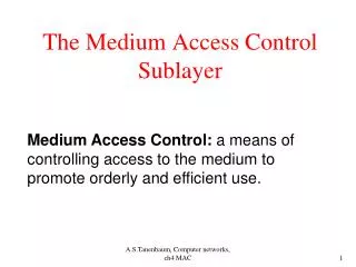 The Medium Access Control Sublayer