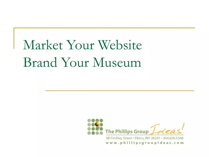 market your website brand your museum