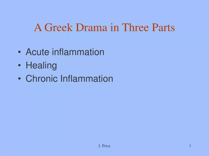 a greek drama in three parts