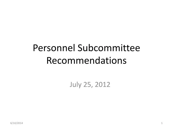 personnel subcommittee recommendations