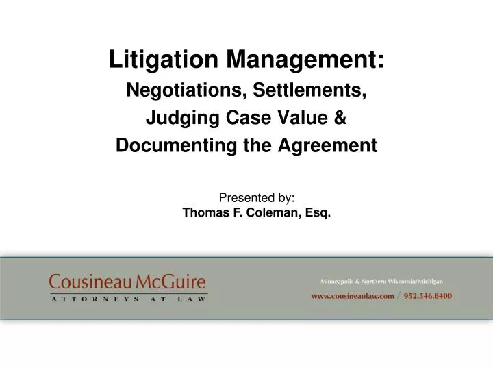 litigation management negotiations settlements judging case value documenting the agreement