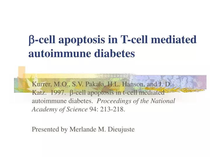 PPT - -cell Apoptosis In T-cell Mediated Autoimmune Diabetes PowerPoint ...