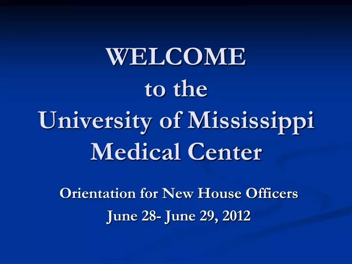 welcome to the university of mississippi medical center