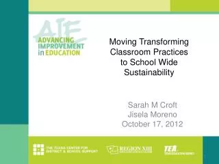 Moving Transforming Classroom Practices to School Wide Sustainability