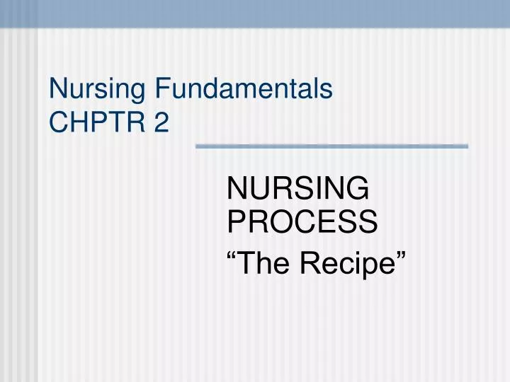 nursing fundamentals chptr 2