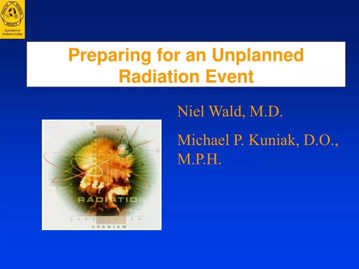 preparing for an unplanned radiation event