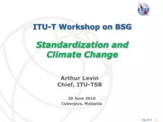 ITU-T Workshop on BSG Standardization and Climate Change