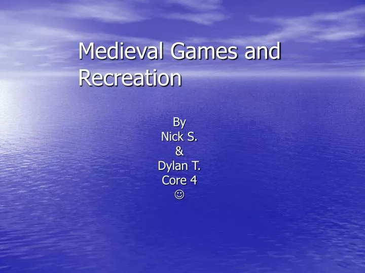 medieval games and recreation