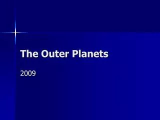 The Outer Planets