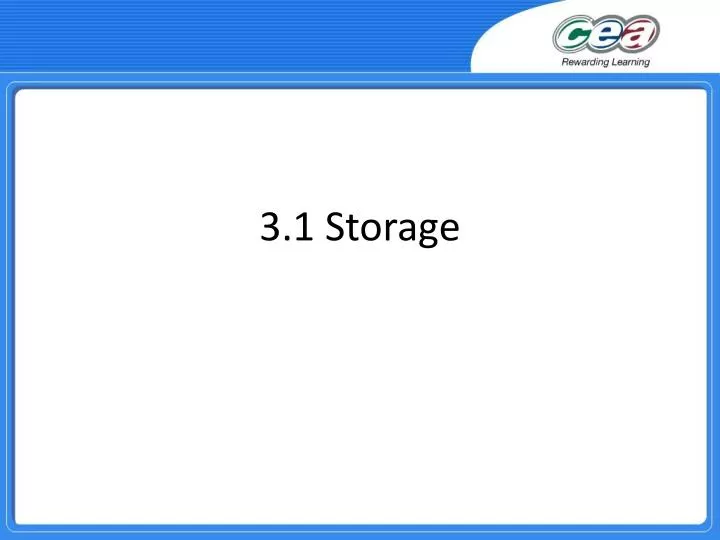 3 1 storage