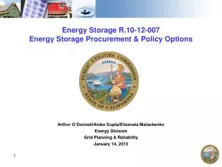 Energy Storage R.10-12-007 Energy Storage Procurement &amp; Policy Options