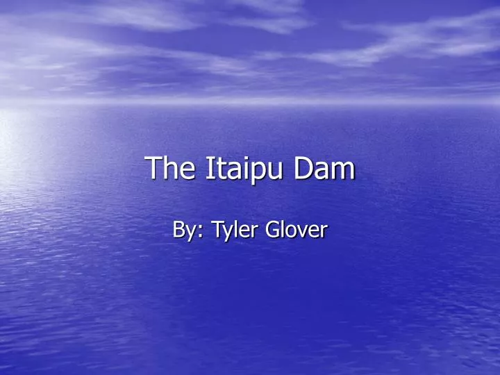 the itaipu dam