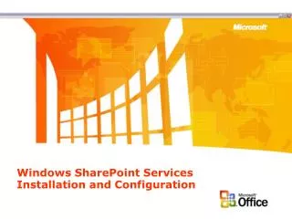 Windows SharePoint Services Installation and Configuration