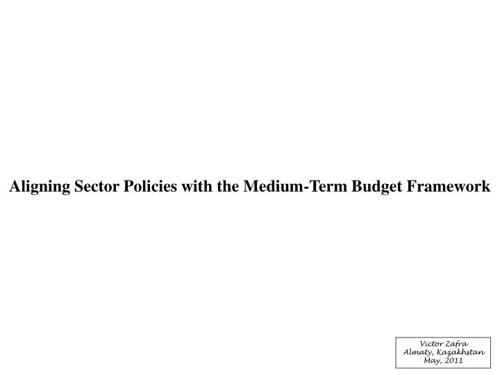 aligning sector policies with the medium term budget framework