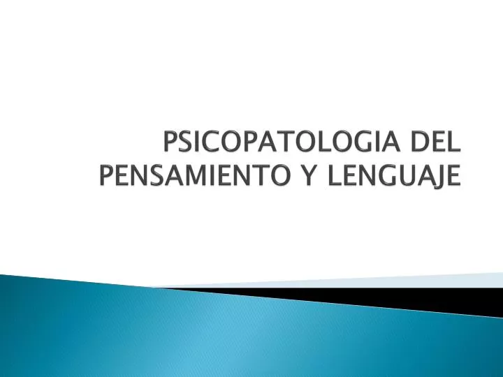 psicopatologia del pensamiento y lenguaje