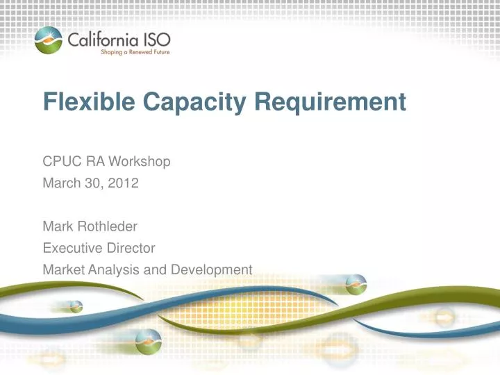 flexible capacity requirement