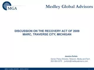 DISCUSSION ON THE RECOVERY ACT OF 2009 MARC, TRAVERSE CITY, MICHIGAN