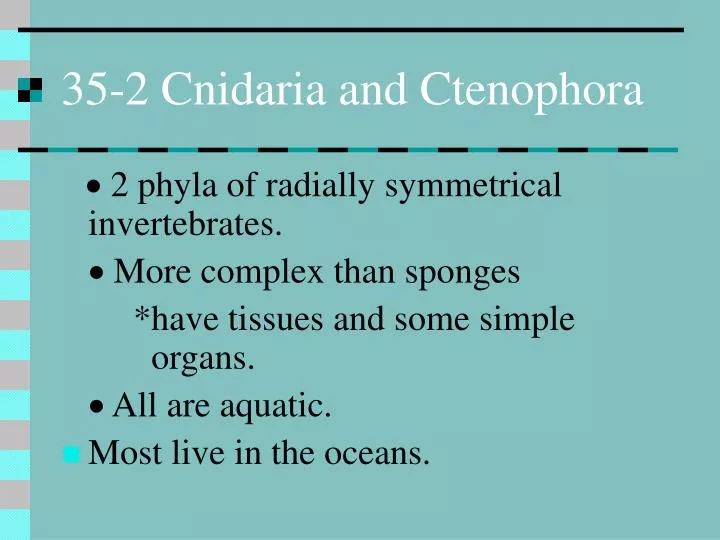 35 2 cnidaria and ctenophora