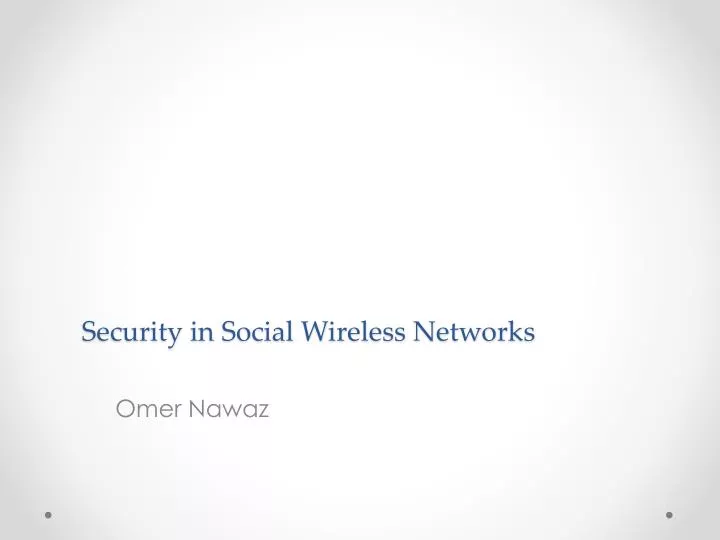security in social wireless networks