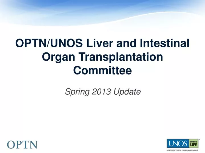 optn unos liver and intestinal organ transplantation committee