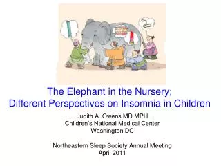 The Elephant in the Nursery; Different Perspectives on Insomnia in Children