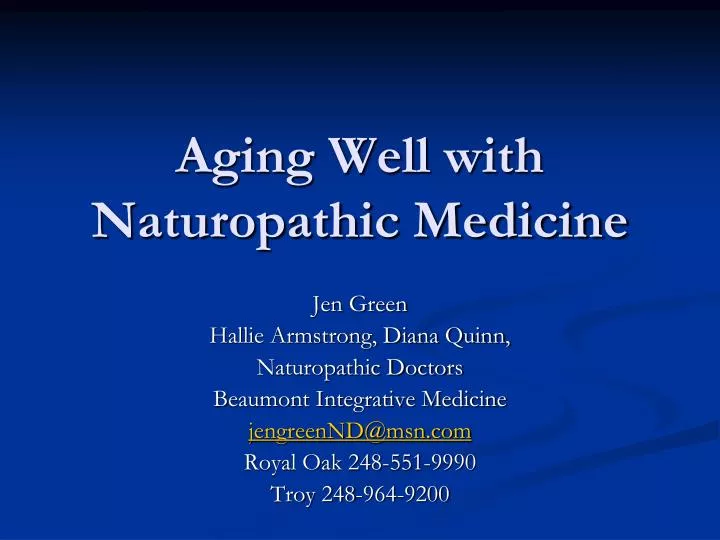 aging well with naturopathic medicine