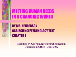 MEETING HUMAN NEEDS IN A CHANGING WORLD