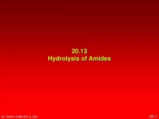20.13 Hydrolysis of Amides