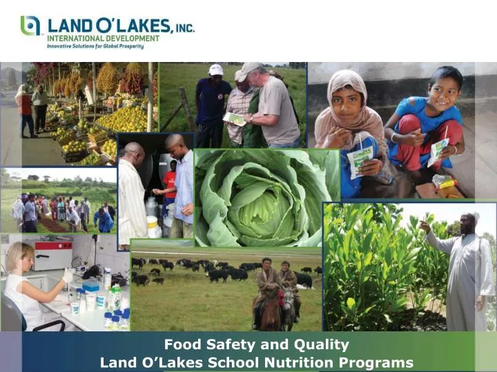food safety and quality land o lakes school nutrition programs
