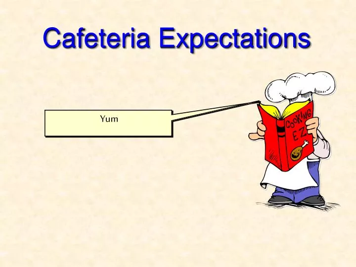 cafeteria expectations
