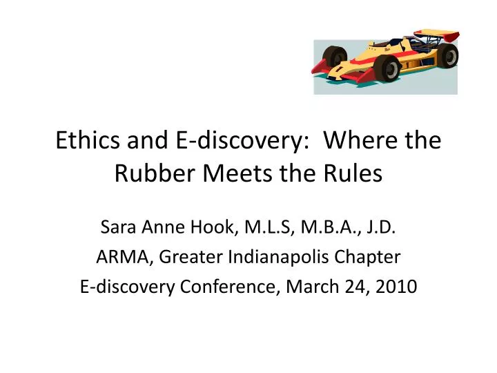 ethics and e discovery where the rubber meets the rules