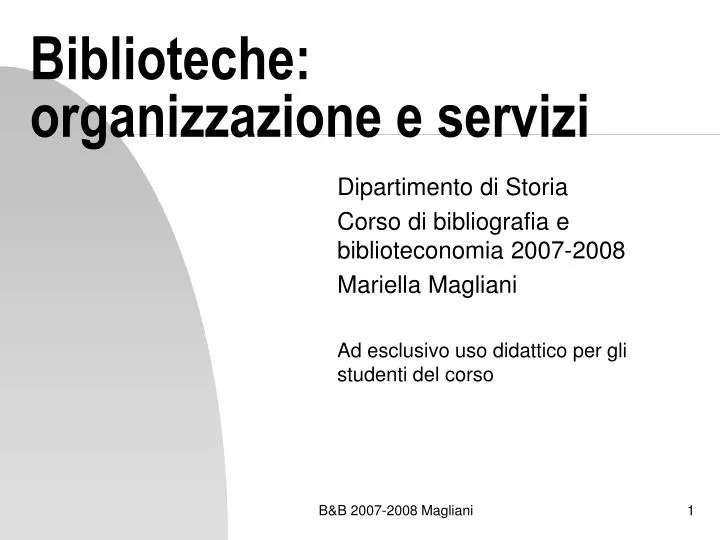 biblioteche organizzazione e servizi