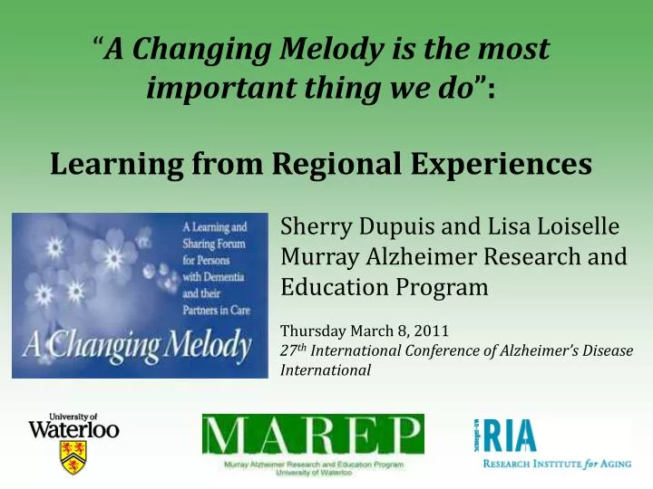 a changing melody is the most important thing we do learning from regional e xperiences