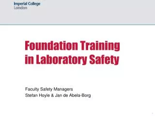 Foundation Training in Laboratory Safety