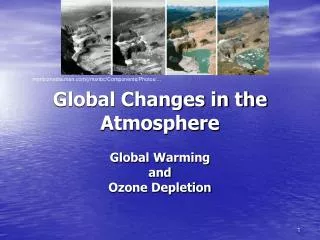 Global Changes in the Atmosphere