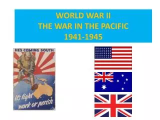 WORLD WAR II THE WAR IN THE PACIFIC 1941-1945