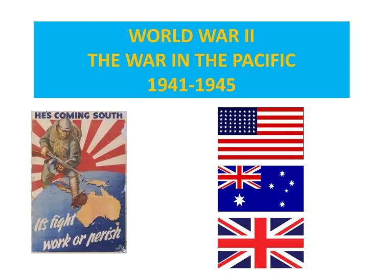 world war ii the war in the pacific 1941 1945