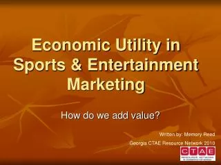 Economic Utility in Sports &amp; Entertainment Marketing