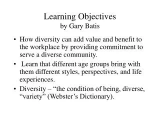 Learning Objectives by Gary Batis