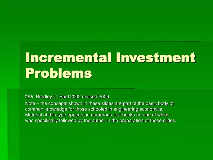 incremental investment problems