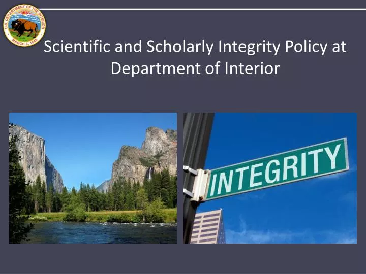 scientific and scholarly integrity policy at department of interior