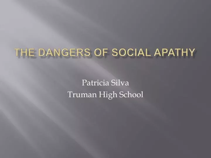 the dangers of social apathy